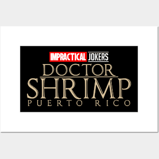 Impractical Jokers - Dr Shrimp Puerto Rico - Strange Posters and Art